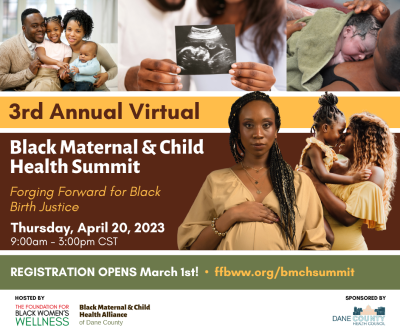  Register for 3rd Annual Virtual Black Maternal & Child Health Summit on April 20, 2023
